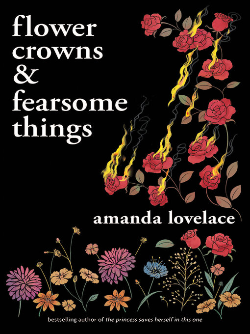 Title details for Flower Crowns & Fearsome Things by Amanda Lovelace - Available